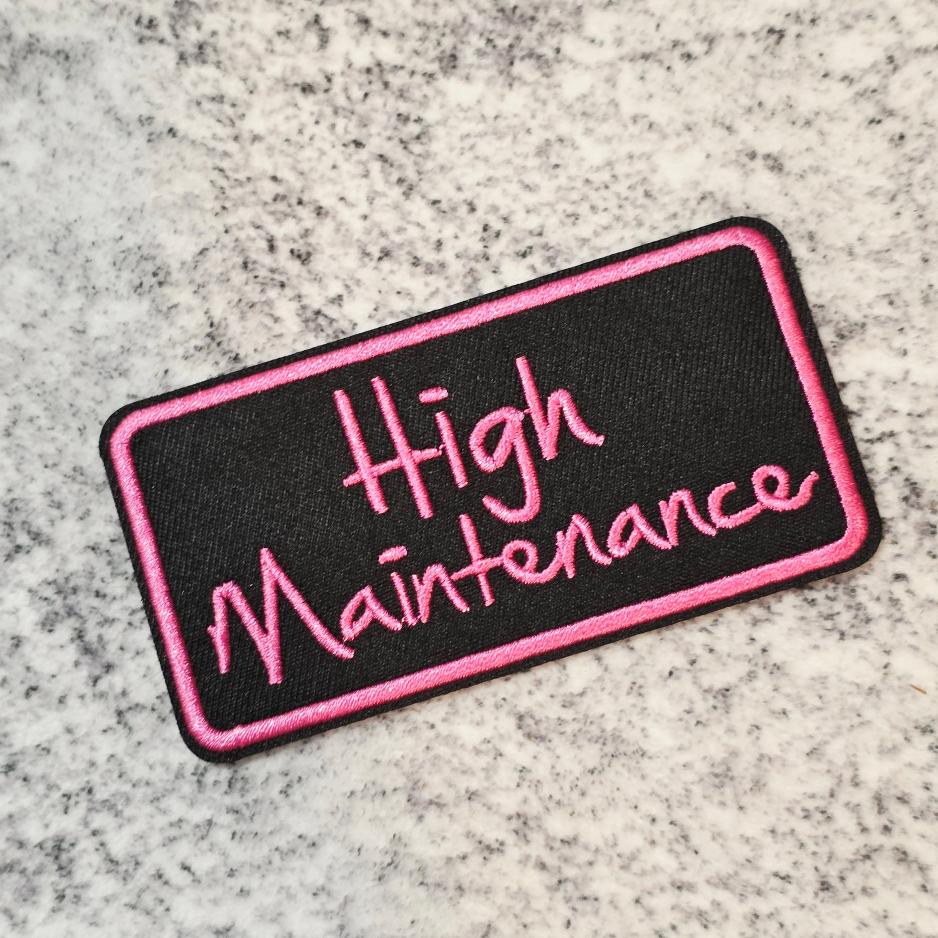 High Maintenance Patch