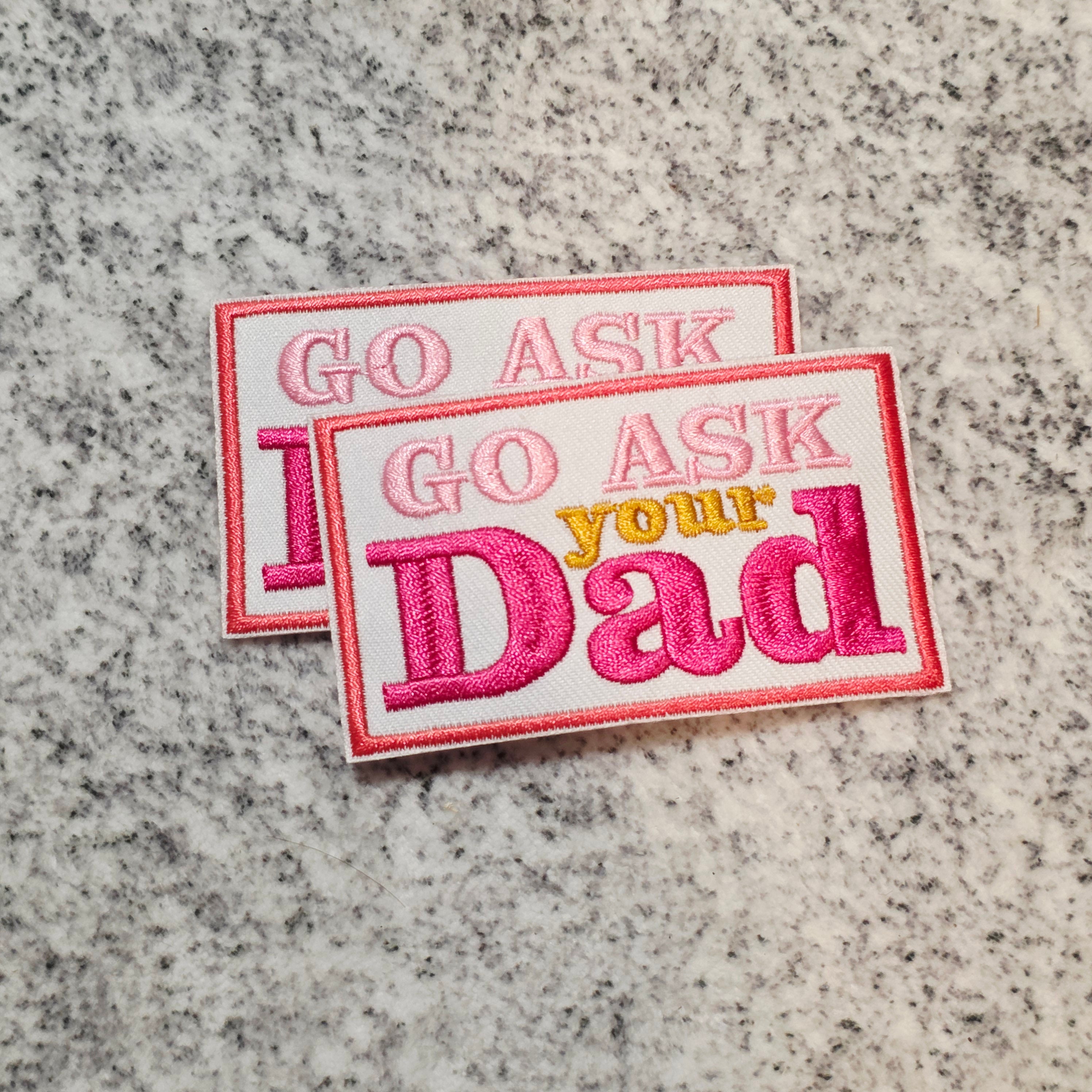 Go Ask Your Dad Patch