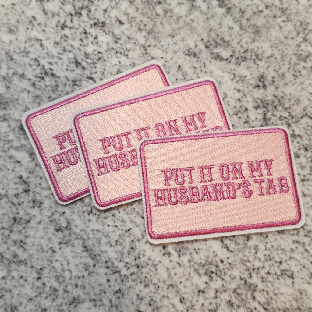 Put It On My Husbands Tab Patch (Light Pink)