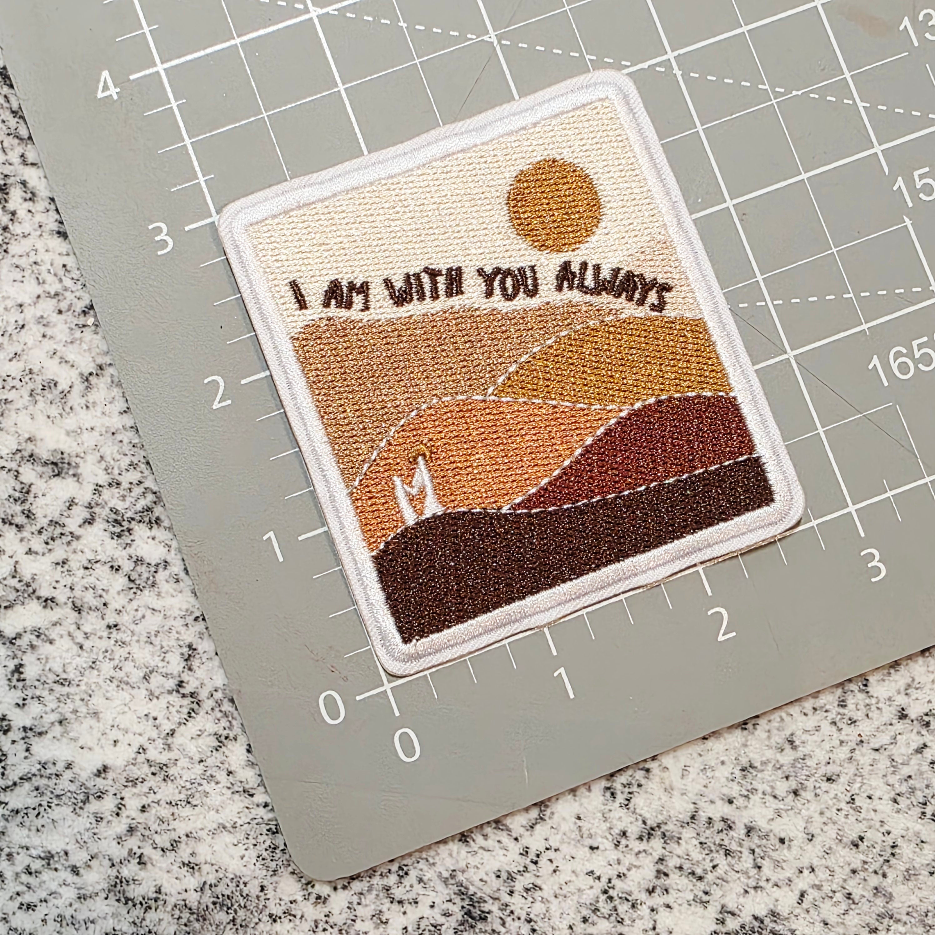 I Am With You Always Patch