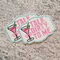 Talk Dirty To Me (Martini) Patch